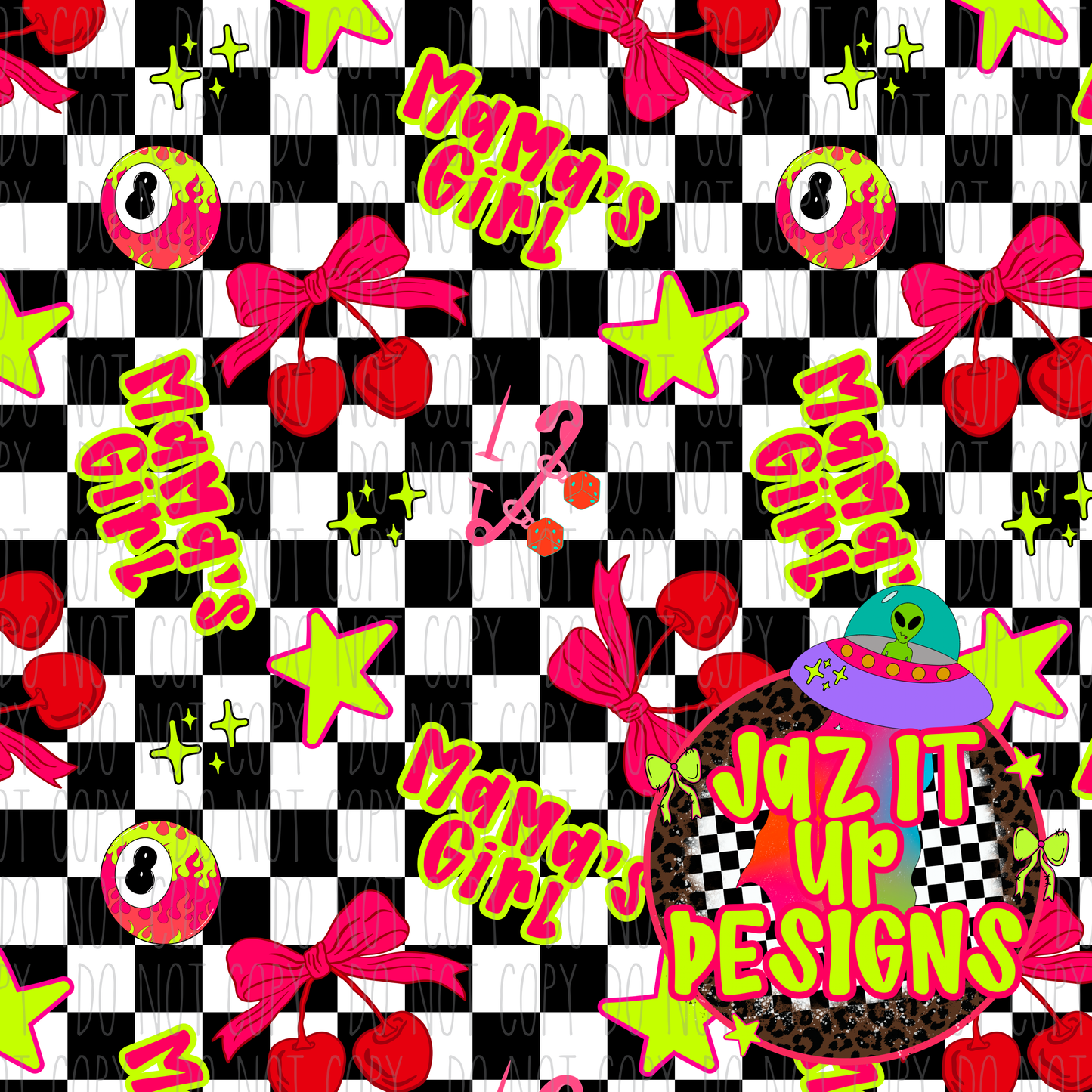 *Digital File* Mama’s Girl 300DPI Seamless File