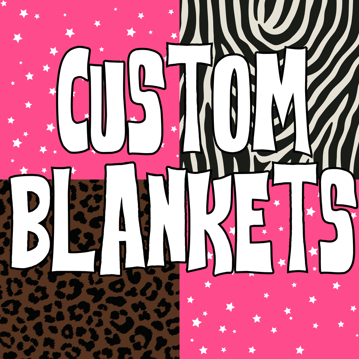 CUSTOM BLANKETS